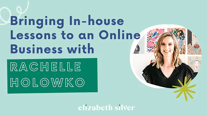Bringing In-House Lessons to an Online Business wi...