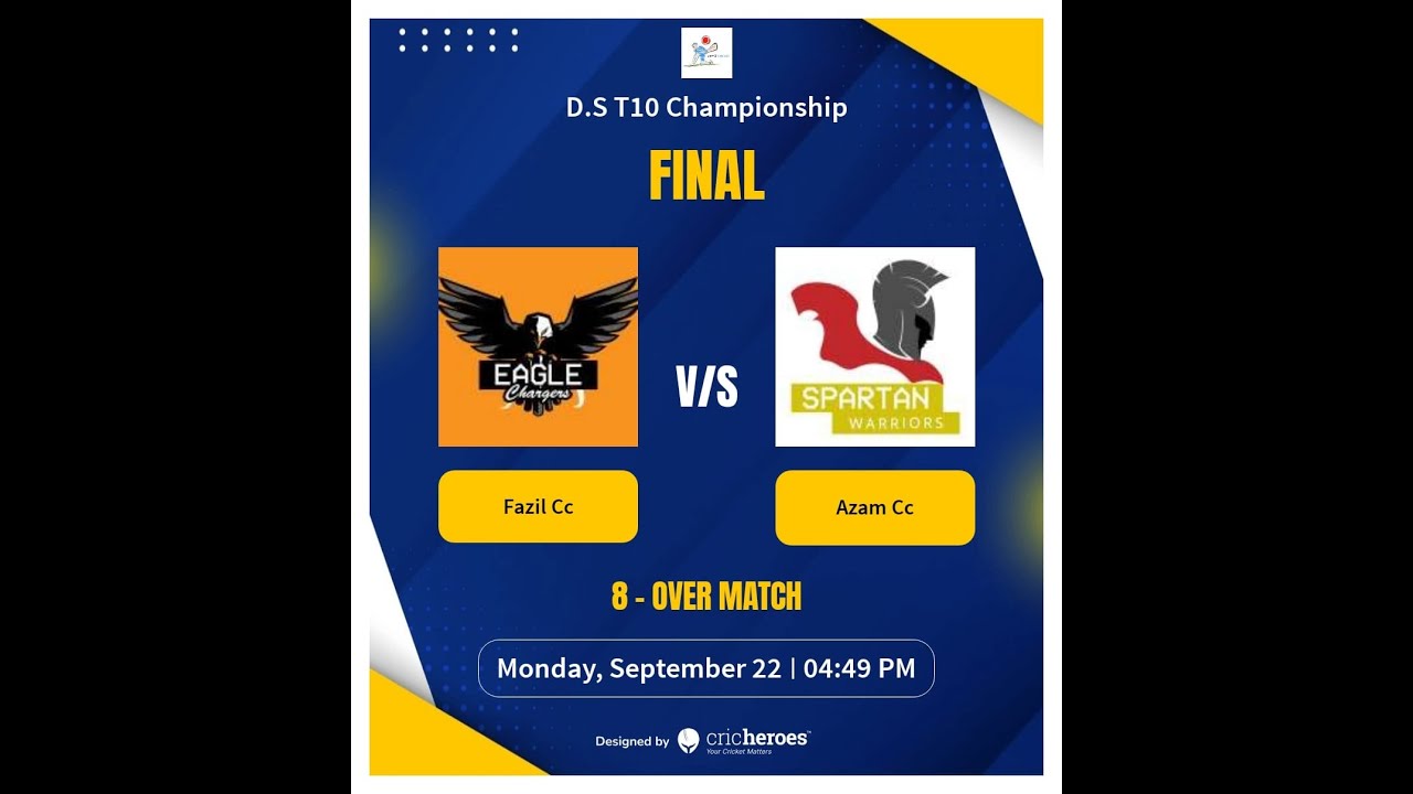 D.S T-10 CHAMPIONSHIP S-1 || FINAL || AZAM CC v/s FAZIL CC || - YouTube