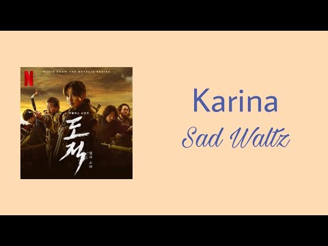 Karina Aespa (카리나 애스파) - Sad Waltz //Ost Song Of The Bandits// Lirik dan terjemahan