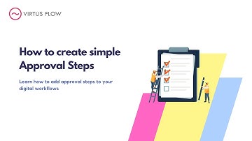How to add Simple Approval Steps to your Digital Workflows