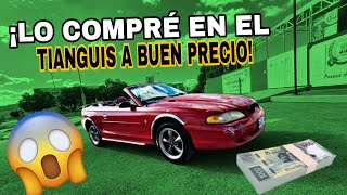 COMPRÉ UN FORD MUSTANG CONVERTIBLE EN EL TIANGUIS DE AUTOS! 🇲🇽👌