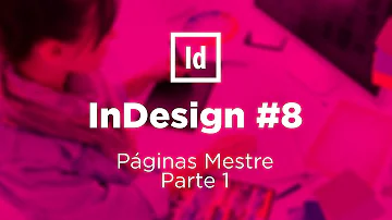 Como fazer página mestra no InDesign?