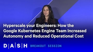 How the Google Kubernetes Engine Team Increased Autonomy and Reduced Costs