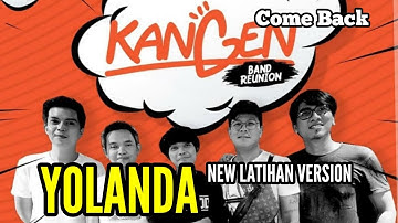 KANGEN BAND REUNION -  YOLANDA ( LATIHAN VERSION)