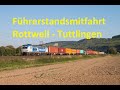Führerstandsmitfahrt Gäubahn: Rottweil - Tuttlingen