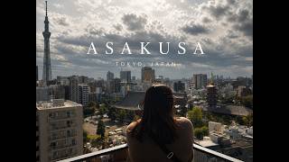 Exploring Asakusa | Senso-ji Temple & Tokyo Skytree