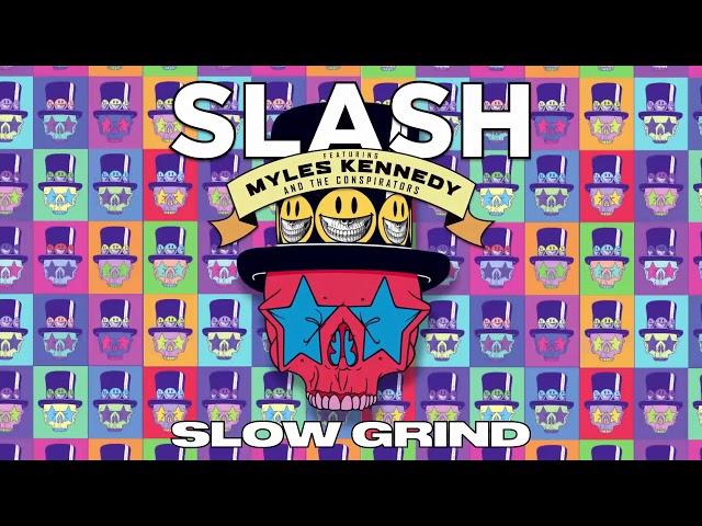 Slash - Slow Grind