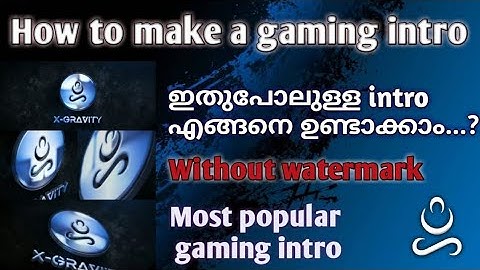 How to create a gaming intro in malayalam || Without watermarks