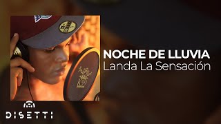 Landa La Sensación - Noche De Lluvia (Audio Oficial) | Salsa Urbana chords