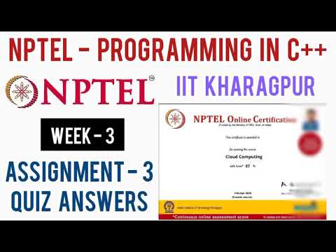 NPTEL: Programming in C++ Assignment 3 Answers | Week 3 Answers Quiz 3 Answers | NPTEL C++ Course