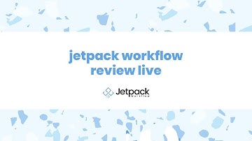"Jetpack Workflow Review LIVE" @JetpackWorkflow