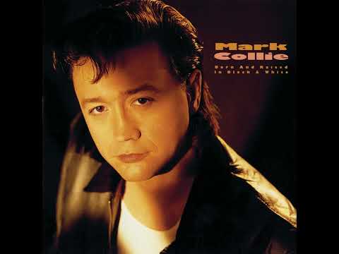 Mark Collie-Shes Never