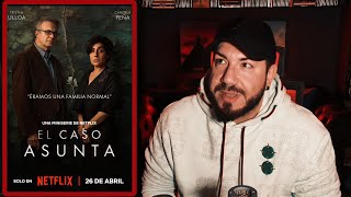 EL CASO ASUNTA | Opinión - Crítica - Review