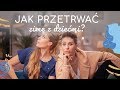 Jak przetrwać zimę z dziećmi? | ODC. 185 | mama lama