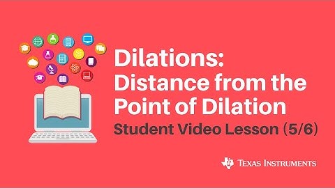 Dilations: Distance From the Point of Dilation