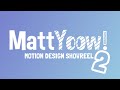 Mattyoow motion design showreel 2