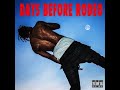 Days before rodeo full mixtape  reverbed 