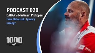 Podcast 020 - Dakar s Martinem Prokopem: Ivan Matoušek, týmový inženýr