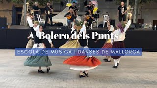 Bolero dels Punts - Escola de Música i Danses de Mallorca - Maria de la Salut (2/9/24)
