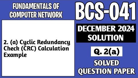 P4- 2(a) | BCS041 Dec 24 Solution | BCS41 Solved Question Paper | BCS 041 Important Questions