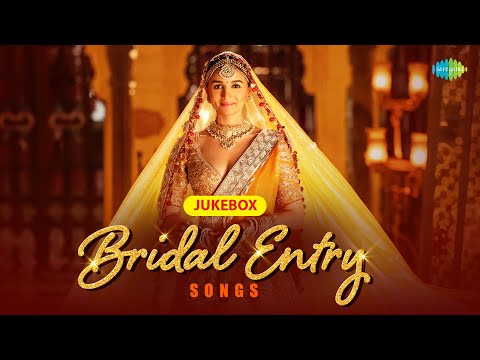 Bridal Entry Songs