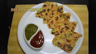 Bread Uttapam recipe in hindi | ब्रेड उत्तपम बनाने की विधि | Easy Snacks Recipe Healthy Breakfast