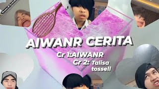 AIWANR AND TALISA TOSSEL VIDEO CERITA SERU 😻💐😻💐