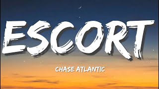 ESCORT - Chase Atlantic (Lyrics) Machine Gun Kelly, Mike Posner, G‑Eazy