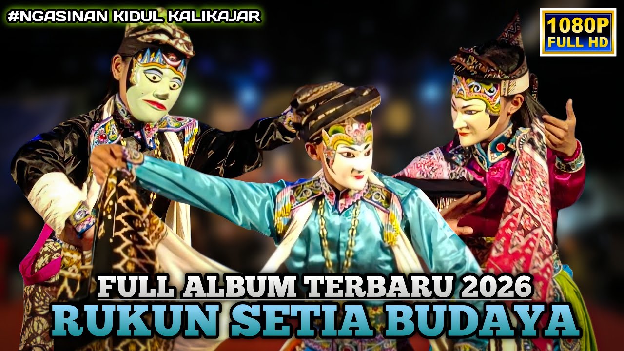 FULL ALBUM LENGGER WONOSOBO TERBARU 2026 • RUKUN SETIA BUDAYA NGASINAN KALIKAJAR 