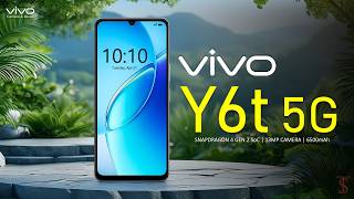 Vivo Y6t 5g Price  Look Design Specifications 8gb Ram Camera Features  vivo 5g