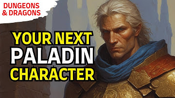 5 Paladin DnD Character Ideas
