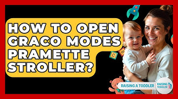 How To Open Graco Modes Pramette Stroller? - Raising A Toddler