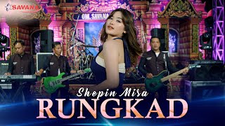 Shepin Misa - Rungkad - Om SAVANA Blitar