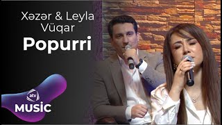 Xəzər Süleymanlı & Leyla Rəhimli & Vüqar Rüstəmov - Popurri