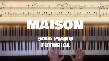 Thumbnail of Maison - Emilio Piano ft. Lucie ( Solo Piano Tutorial | Sheet Music )