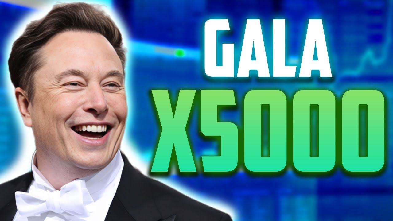GALA PRICE WILL X5000 ON THIS DATE GALA PRICE PREDICTION & UPDATES