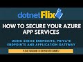 How to secure your Azure App Services