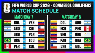 Matchday 7&8: Match Schedule | FIFA World Cup 2026 CONMEBOL Qualifiers.