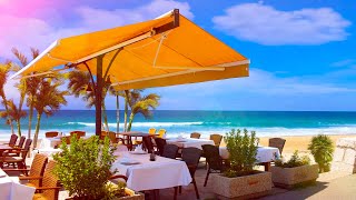 Seaside Cafe Ambience - Bossa Nova Music, Smooth Jazz BGM, Brunch Time, Ocean Wave Sound for relax