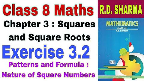 Class 8 Maths Chapter 3.2 | R D Sharma | Squares and Square Roots | Class 8 | R D Sharma Solution