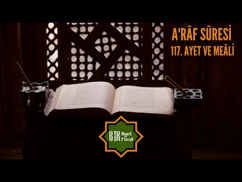 Araf Suresi 117. Ayet ve Meali
