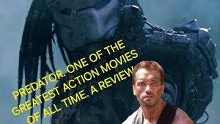 PREDATOR. ONE OF THE GREATEST SCIFI ACTION MOVIES OF ALL TIME. A REVIEW