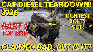 A CAT DIESEL!? Caterpillar 3126 7.2L Turbo Diesel Engine Teardown! Part 1: Lets Take The Top Off!