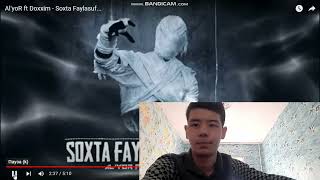 DOXXIM Ft ALYOR SOXTA FAYLASUF REAKSIYA |REACTION