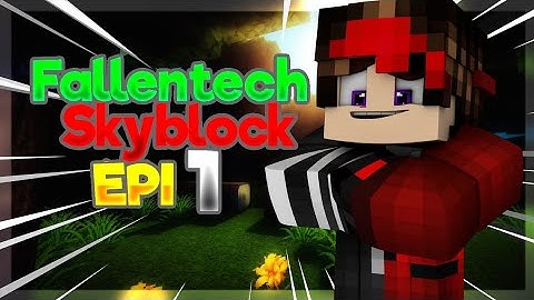 Fallentech Skyblock Episode 1 : The New Beginning