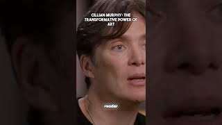 Cillian Murphy: The transformative power of art #oppenheimer #Murphy #americanactor #cillianmurphy
