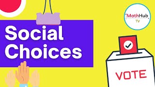 What are the Different Voting Methods & Fairness Criteria | Math in Social Choice