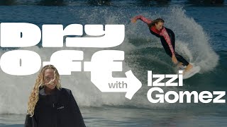 A Morning Surf In Oceanside - Dry Off w\/ Izzi Gomez