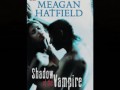 Shadow of the Vampire - by Meagan Hatfield - Book Trailer