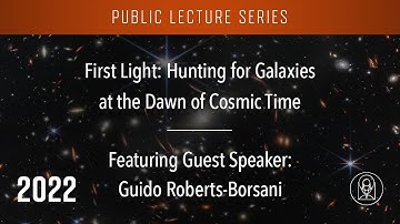 First Light: Hunting for Galaxies at the Dawn of Cosmic Time